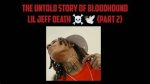 Bloodhound Lil Jeff Autopsy: the Untold Story of a Rising Star