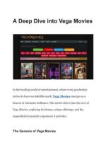 Exploring the World of Vega Movies: a Comprehensive Guide