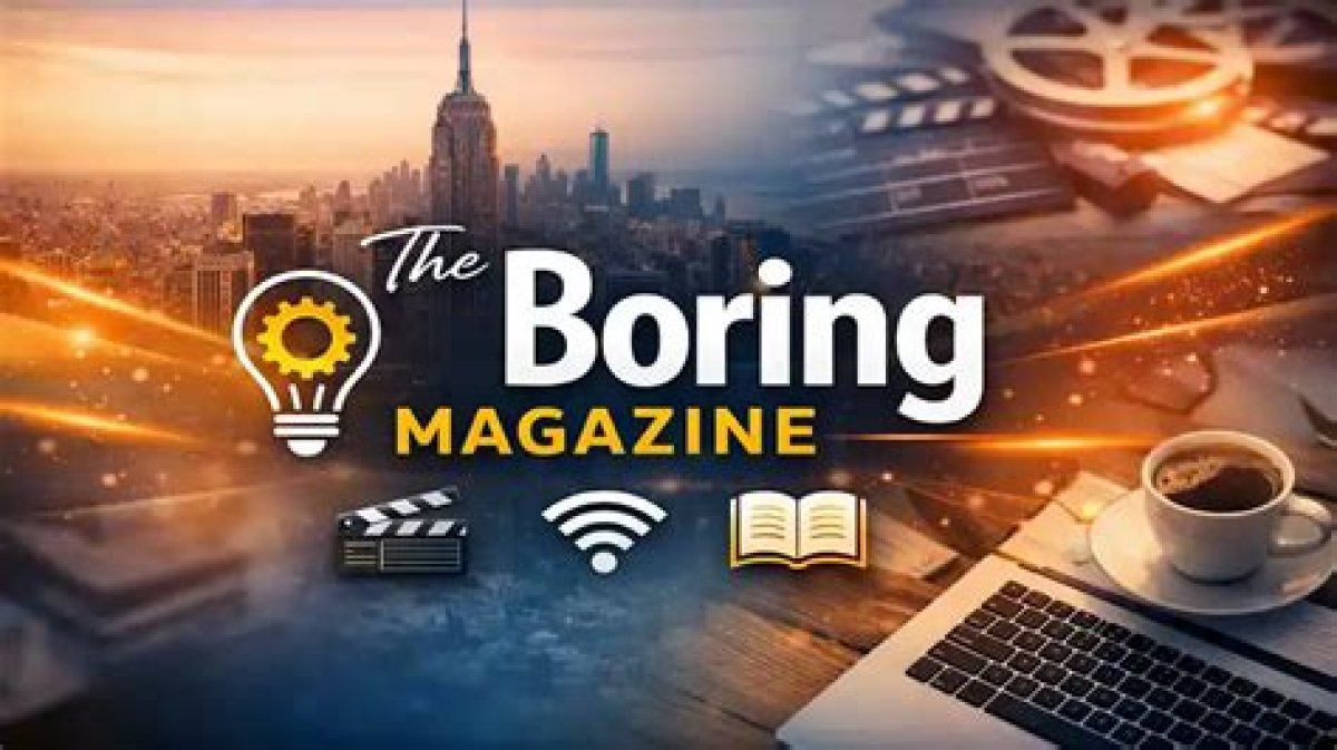 The Ultimate Guide to the Boring Magazine