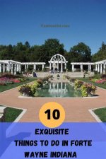 Things to Do in Fort Wayne, Indiana: a Comprehensive Guide
