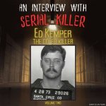 Understanding Ed Kemper: the Infamous Serial Killer